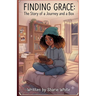 Finding Grace: The story of a journey and a box
