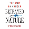 Betrayed by Nature