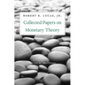 Collected Papers on Monetary Theory