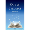 OUT OF SYLLABUS Unravelling The Real World