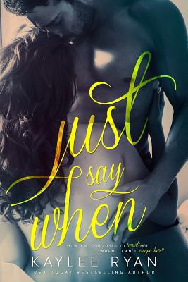 Just Say When - Paperback by Books by splitShops