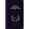 Berliner Medicinischen Gesellschaft, Volume 8