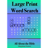 Large Print Word Search: All About the Bible