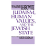 Judaism, Human Values, and the Jewish State