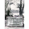 Beyond Gatlin: A South Orange County Florida History