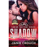 Shadow: Less Steamy Version