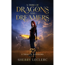 A Tribe of Dragons and Dreamers