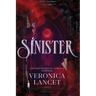 Sinister: A Dark Academia Gothic Romance