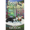 Death by Irish Coffee