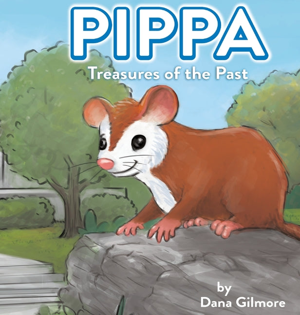 Pippa: Treasures of the Past - Hardcover by Books by splitShops