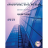 The Essential Guide to Passing the Structural Civil PE Exam Written in the form of Questions: 160 CBT Questions Every PE Candidate Must Answer