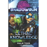 Shadowrun: Lethal Knowledge