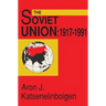 The Soviet Union: Empire, Nation, and System