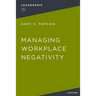 Managing Workplace Negativity