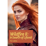 Wildfire II: In Search of Lifandi