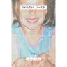 Tender Teeth