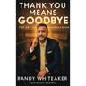 Thank You Means Goodbye: The Art of Reading the Room