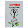MEDITATION A practical guide to mindfulness