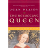 The Reluctant Queen: The Story of Anne of York