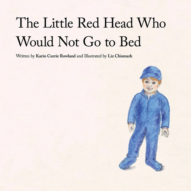 The Little Red Head Who Would Not Go to Bed - Paperback by Books by splitShops