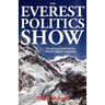 The Everest Politics Show: Sorrow and strife on the world's highest mountain