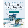 Ken Schultz's Fishing Encyclopedia Volume 2: Worldwide Angling Guide