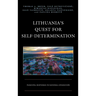 Lithuania's Quest for Self-Determination: Municipal Responses to National Emigration