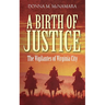 A Birth of Justice: The Vigilantes of Virginia City