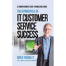 The 5 Principles of IT Customer Service Success