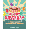 It's My Birthday! A Party Themed Activity Book for Kids