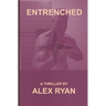 Entrenched
