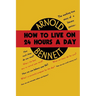 How to Live on Twenty-Four Hours a Day