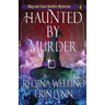 Haunted by Murder: A Cozy Witch Mystery