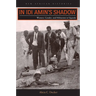 In Idi Amin's Shadow: Women, Gender, and Militarism in Uganda