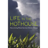 Life in the Hothouse: How a Living Planet Survives Climate Change