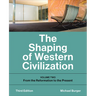 Shaping of Western Civilization: Volume Two: From the Reformation to the Present, Third Edition