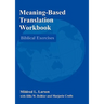 Meaning-Based Translation Workbook: Biblical Exercises