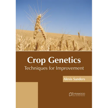 Crop Genetics: Techniques for Improvement