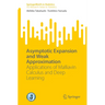 Asymptotic Expansion and Weak Approximation: Applications of Malliavin Calculus and Deep Learning