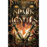 The Spark that Ignites: Book 1