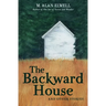 The Backward House and Other Stories