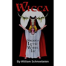 Wicca: Satan's Little White Lie