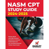 NASM CPT Study Guide 2024-2025: Review Book with 360 Practice Questions and Answer Explanations for the Certified Personal Trainer Exam