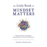 The Little Book of Mindset Matters