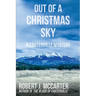 Out of a Christmas Sky: A Carterville Mystery