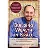 Building Wealth in Israel: A Guide to International Investments and Financial Planning