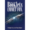 The Lost Booklets of Emmett Fox