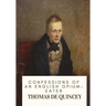 Confessions of an English Opium-Eater