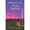 Whispers of a Purple Butterfly