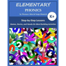 Elementary Phonics: A Three-Year Phonics and Vocabulary Building Program